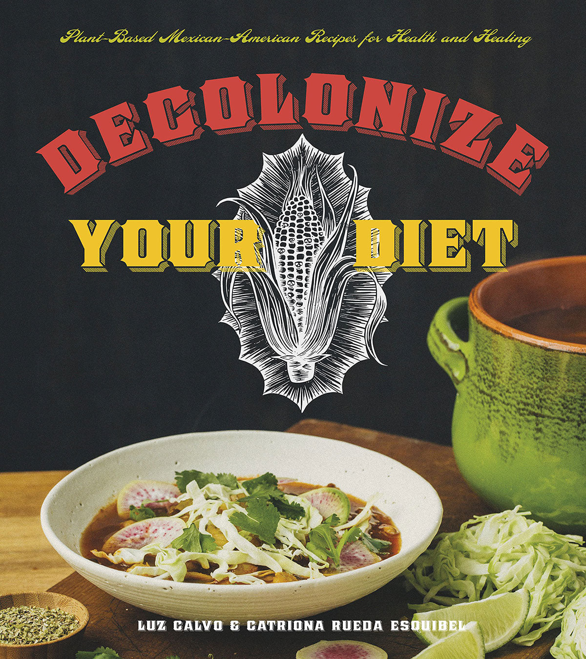 his vegetarian cookbook features over 100 colorful, recipes based on Mesoamerican cuisine and also includes contributions from indigenous cultures throughout the Americas, such as Kabocha Squash in Green Pipian, Aguachile de Quinoa, Mesquite Corn Tortillas, Tepary Bean Salad, and Amaranth Chocolate Cake. Steeped in history but very much rooted in the contemporary world, Decolonize Your Diet will introduce readers to the the energizing, healing properties of a plant-based Mexican American diet.